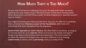 Slavery-08,-How-Much-Theft-is-Too-Much
