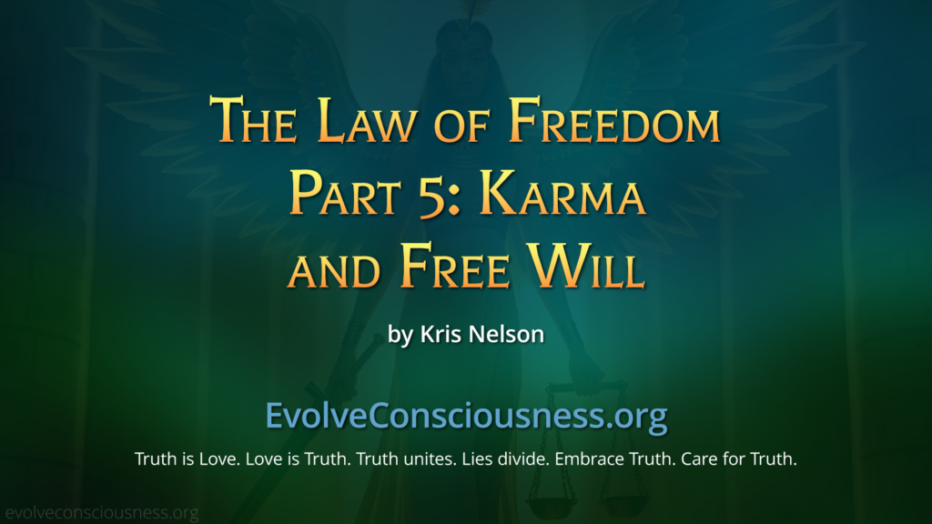 law of freedom karma free will