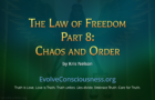 law of freedom chaos order